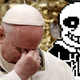 The Pope pinches the bridge of his nose and closes his eyes as Undertale's Sans smiles behind him.